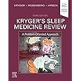Kryger's Sleep Medicine Review: A Problem-Oriented Approach