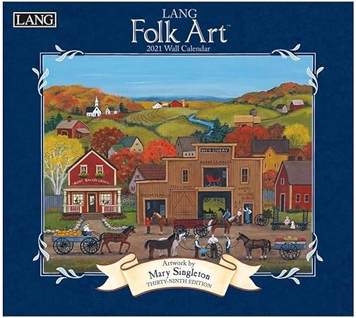 Amazon Co Jp Lang ラング カレンダー 21 海外輸入版 Mary Singleton Folk Art おもちゃ