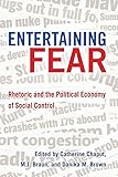 Entertaining Fear: Rhetoric and the Political