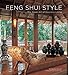 Feng Shui Style: The Asian Art of Gracious Living by Stephen Skinner (2009-04-10) by