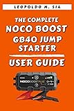 The Complete NOCO Boost GB40 1000A UltraSafe Jump