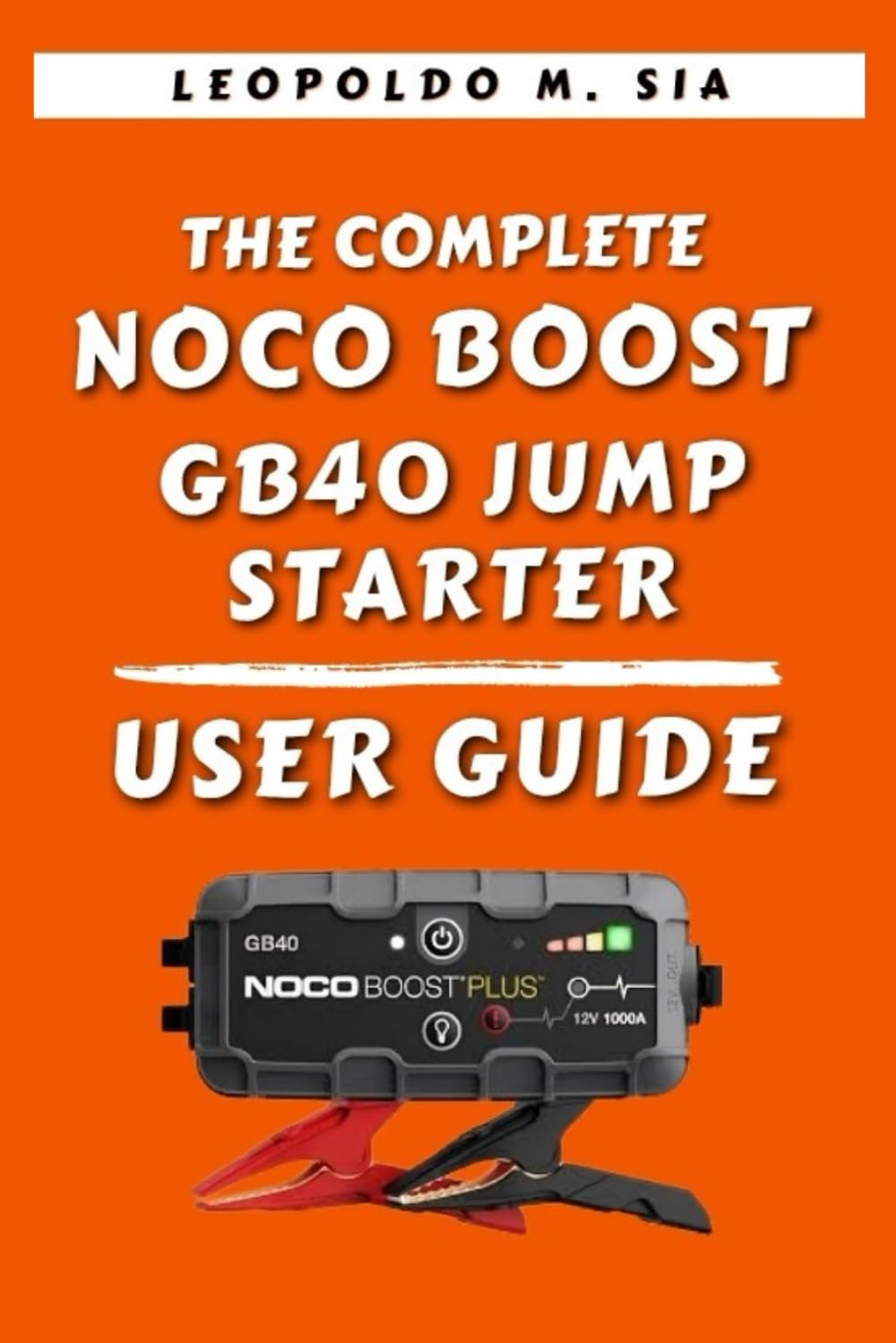 The Complete NOCO Boost GB40 1000A UltraSafe Jump