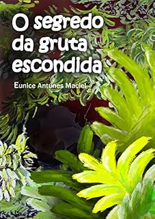 Livro O segredo da gruta escondida