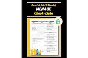 Ménage: Check-Liste - Suivi & Planning: Carnet de Nettoyage de la Maison & Tâches Ménagères | Propreté du Foyer | 105 Pages |