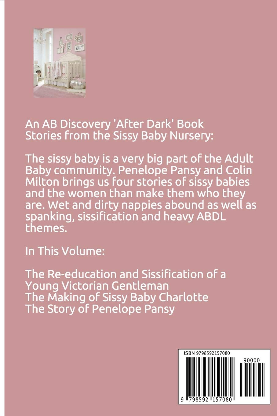 The Sissy Baby Nursery Pansy Penelope Milton Colin Bent Michael Bent Rosalie 9798592157080 Amazon Com Books
