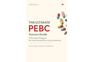 The Ultimate PEBC Success Guide: A Strategic Playbook for International Pharmacy Graduates