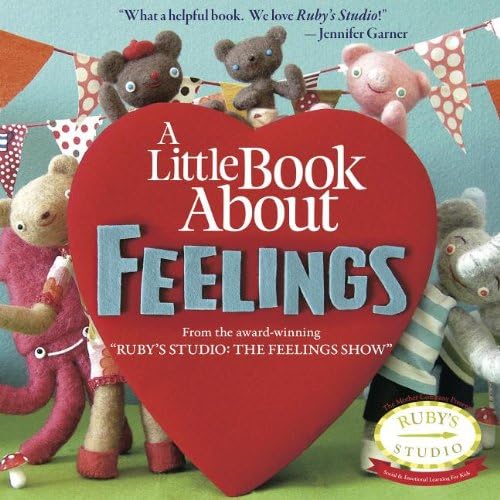 A Little Book about Feelings (Ruby's Studio) Hardcover – 1 Feb 2013