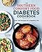The Southern Comfort Food Diabetes Cookbook: Over 100 Recipes for a Healthy Life by MS, RD, CDN Maya Feller