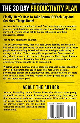 30-Day Productivity Plan by Damon Zahariades: Break 30 Bad Habits Sabotaging Your Time Management