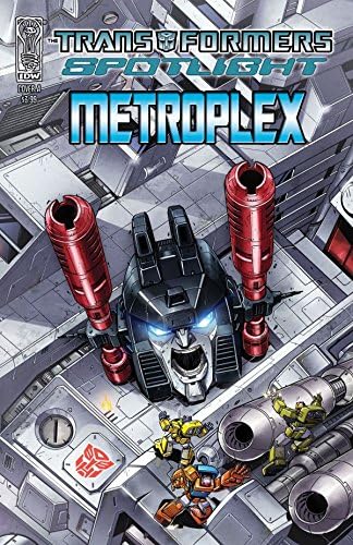 Transformers: Spotlight - Metroplex