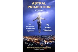Astral Projection a primer: An introduction to out-of-body experience