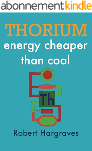 Download THORIUM: energy cheaper than coal (English Edition) PDF