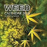 Weed Calendar 2018: 16 Month Calendar by Paul Jenson