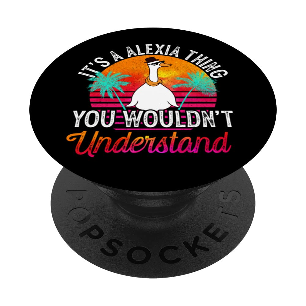 It's A Alexia Thing You Wouldn't Understand Funny Alexia PopSockets Swappable PopGrip