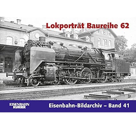 Lokportrat Baureihe 62 41 Frister Thomas Wenzel Hansjurgen Amazon Nl