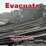 Evacuate: Photos of Long Beach Island after Superstorm Sandy