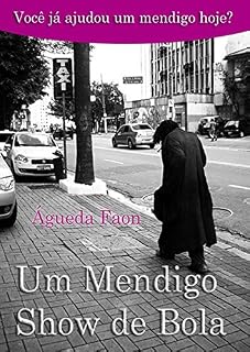 Livro Um Mendigo Show de Bola