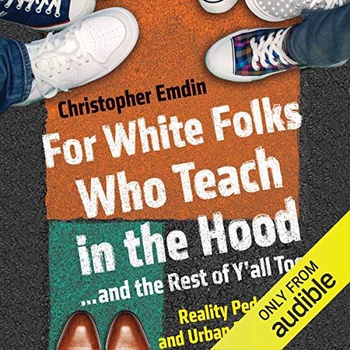 For White Folks Who Teach in the Hood...and the Rest of Y'all Too: Reality Pedagogy and Urban Education