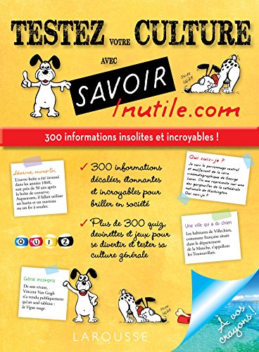 Testez votre culture avec Savoir-inutile.com by Fabien Maurice