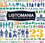 Listomania. L'Encyclo Qui Dit Tout Sur Tout (English and French Edition) by