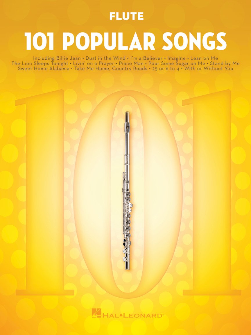 101 Popular Songs – Flute Sheet Music Songbook | Classic Pop Rock Hits for Beginners & Intermediate Players | Includes Billie Jean, Piano Man, Sweet Home Alabama, Hey Jude More: For Flute