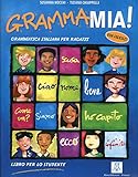 Grammamia!: Libro Dello Studente (Italian Edition) by 