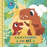 Ammasaurus and Me: A Dinosaur Grandma Picture Book for Young Children and Their Amma (Grandparent Dinosaur Children's Books)