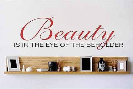 Stickers Muraux Pour Chambre B La Beauté Est Dans Loeil De