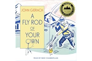 A Fly Rod of Your Own