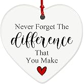 JazSwirl Never Forget The Difference You Make Ornament, 2.7 Inch Heart Shaped Ceramic Hanging Sign with Inspirational Quote, Appreciation Gift for Teachers, Coworkers, Nurses, Friends & Volunteers