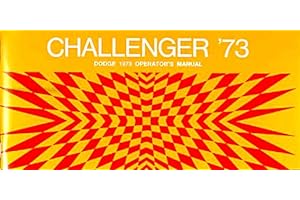 1973 DODGE CHALLENGER OWNERS INSTRUCTION & OPERATING MANUAL 1973 DODGE CHALLENGER Owners Manual User Guide