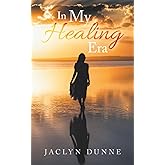In My Healing Era