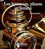 Les lanternes, phares et fanaux by 