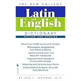 The Bantam New College Latin & English Dictionary (The Bantam New College Dictionary) (English and Latin Edition)