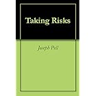 Taking Risks