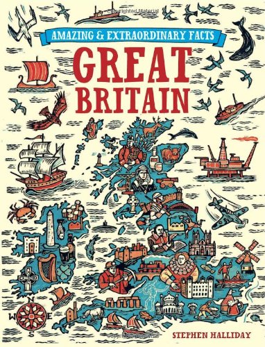 "Great Britain (Amazing and Extraordinary Facts)" av Stephen Halliday