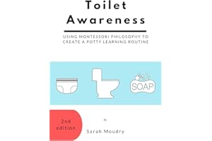 Toilet Awareness: Using Montessori Philosophy to create a Potty Learning Routine