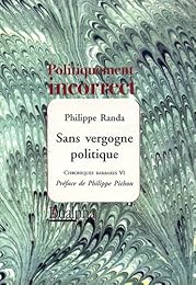 Sans vergogne politique