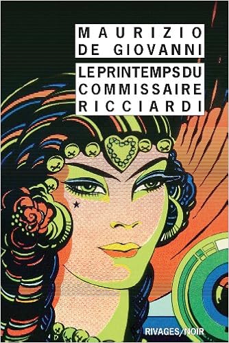Le Printemps Du Commissaire Ricciardi Amazon Fr De Giovanni Maurizio Guerif Francois Rousseau Odile Livres