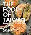 The Food of Taiwan: Recipes from the Beautiful Island