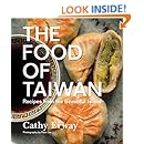 The Food of Taiwan: Recipes from the Beautiful Island