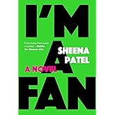 I'm a Fan: A Novel