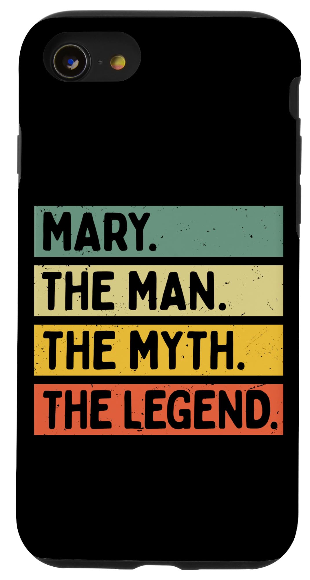 iPhone SE (2020) / 7 / 8 Mary The Man The Myth The Legend Funny Personalized Quote Case