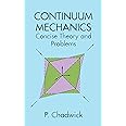 Continuum Mechanics: Concise Theory and Problems (Dover Books on Physics)