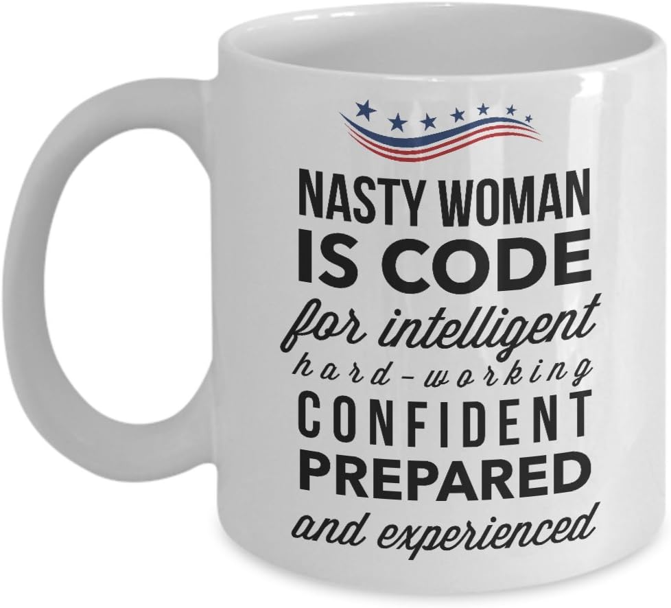 The Nasty Woman Code Mug - Large White 11 Oz Tea and Coffee Mug