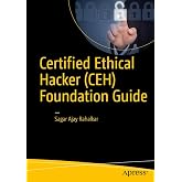 Certified Ethical Hacker (CEH) Foundation Guide