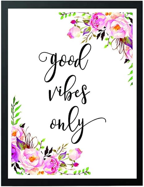 Amazoncom Signatives Good Vibes Only Printable Wall Art Prints Wall Art Office Decor Home Decor Bedroom Decor Wall Art Print Baby Room Decor Home Kitchen
