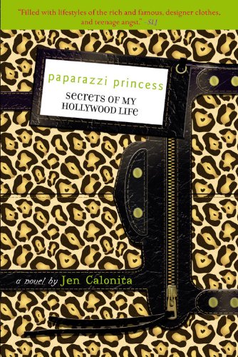 Paparazzi Princess (Secrets of My Hollywood Life)
