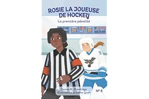 ROSIE LA JOUEUSE DE HOCKEY - La première pénalité