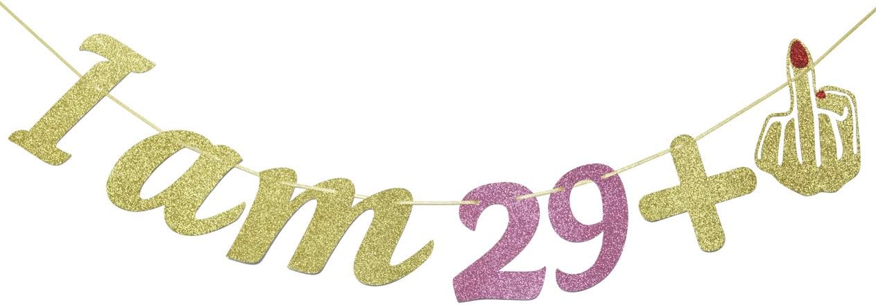 I Am 29 +1 Middle Finger Glitter Garland Banner, 30th Birthday Gifts for Women, Funny 30th Birthday Party Supplies (Gold & Pink)